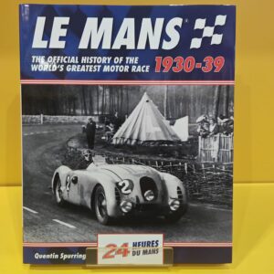 Le Mans 1930-39 - Quentin Spurring