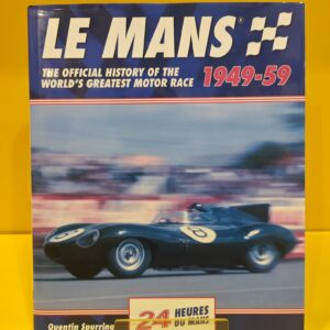 Le Mans 1949-59 - Quentin Spurring