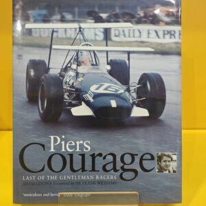 Piers Courage: Last of the Gentleman Racers - Adam Cooper