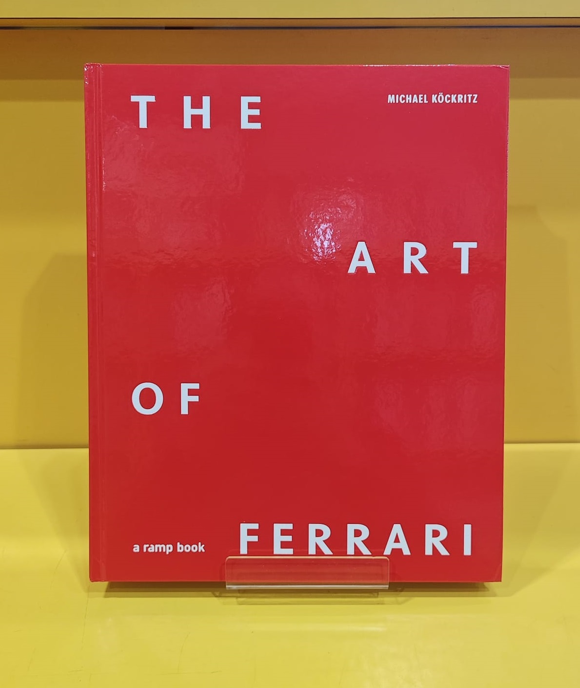 The Art of Ferrari - Michael Köckritz